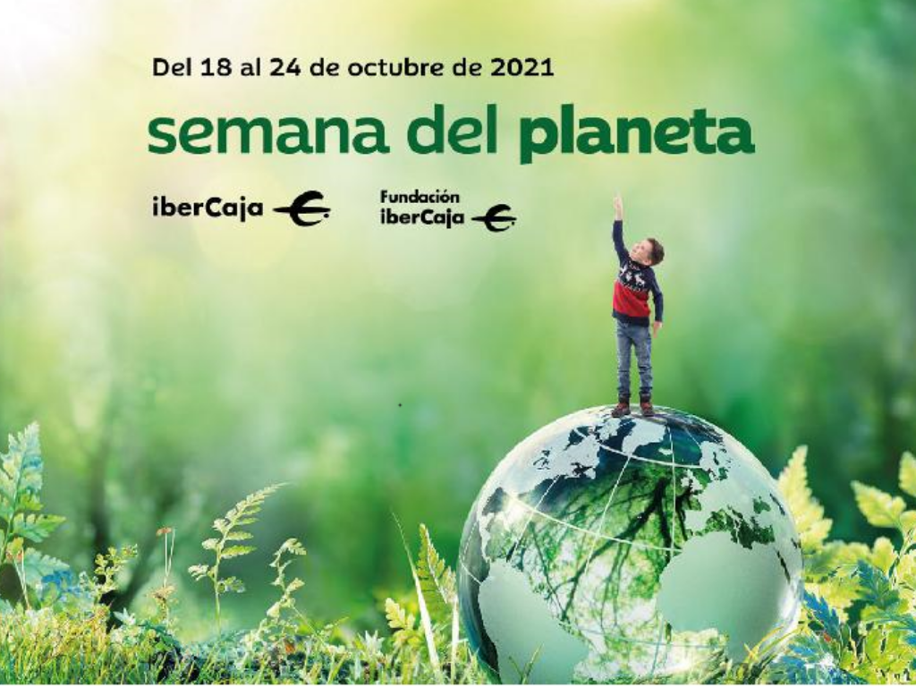 Imagen de Ibercaja y su Fundación organizan la “Semana del planeta” para sensibilizar a la sociedad 