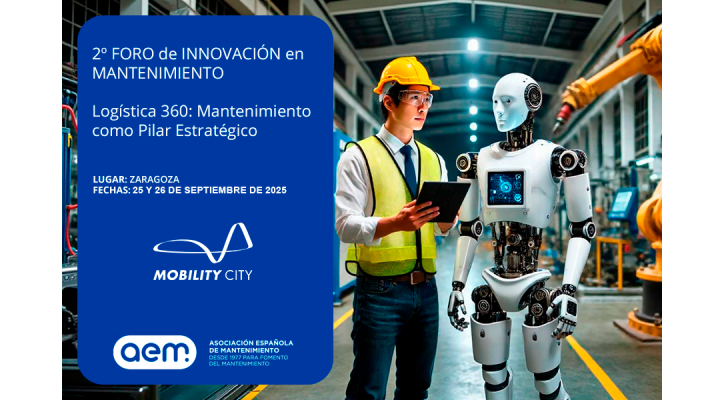 Foro de Innovación en Mantenimiento. Logística 360: Mantenimiento como pilar estratégico