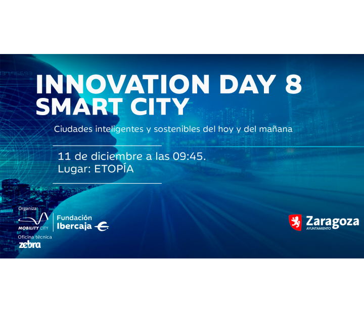 Innovation Day VIII. La visi&oacute;n del hoy y el ma&ntilde;ana de las ciudades inteligentes y sostenibles.